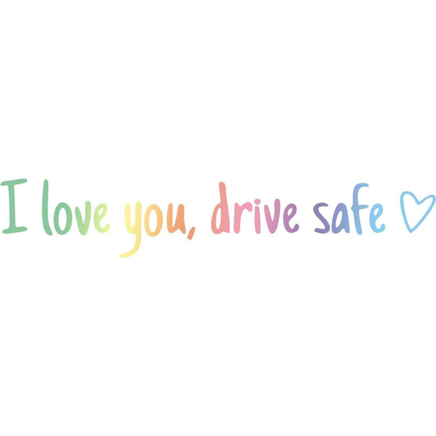 3x Auto Aufkleber "i Love You Drive Safe" 11x2cm Vinyl Wasserdicht