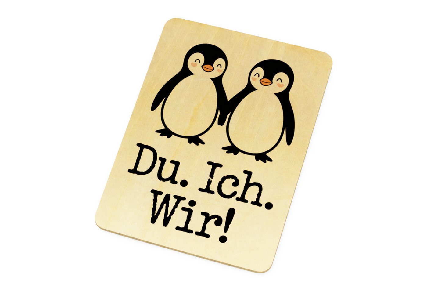 speecheese Postkarte Pinguin Liebe Du. Ich. Wir! Postkarte aus Holz