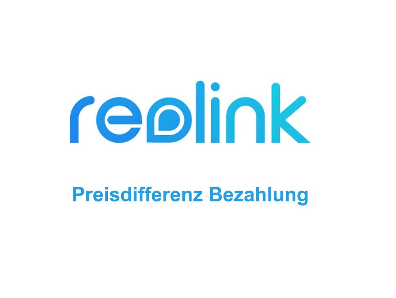 Reolink Überwachungskamera Überwachungskameras, Preisdifferenz Bezahlung