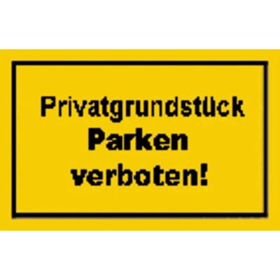 Verbotsschild 250x150mm Privatgrundstück parken
