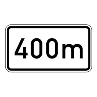 Zusatzschild 1004, 330x600 mm, 400 m, RAL-Gütezeichen Folie RA2