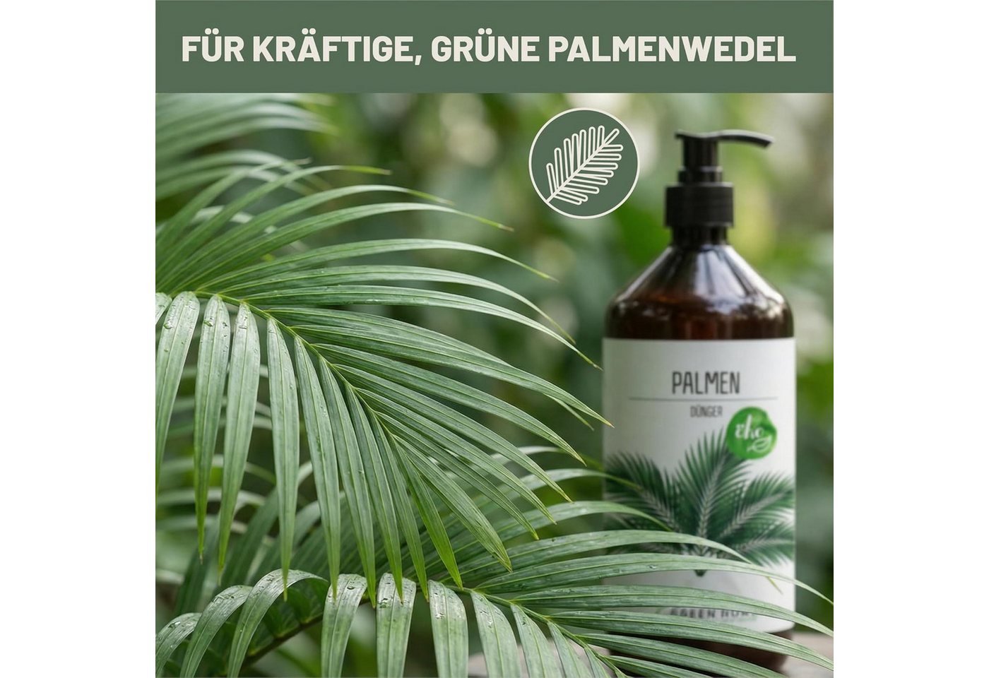 GREEN HOME LOVE NATURE Pflanzendünger Palmendünger flüssig NPK 7+3+5 für Kübel- & Gartenpalmen, Palmen, NPK 7+3+5, Spurennährstoffe, chelatiert, Dosierpumpe Bild 3