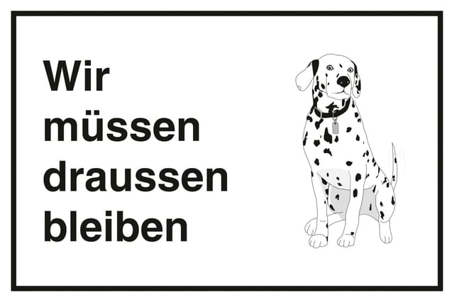 Metafranc Hinweisschild Wir müssen draussen bleiben 200 x 300 mm Warnschilder