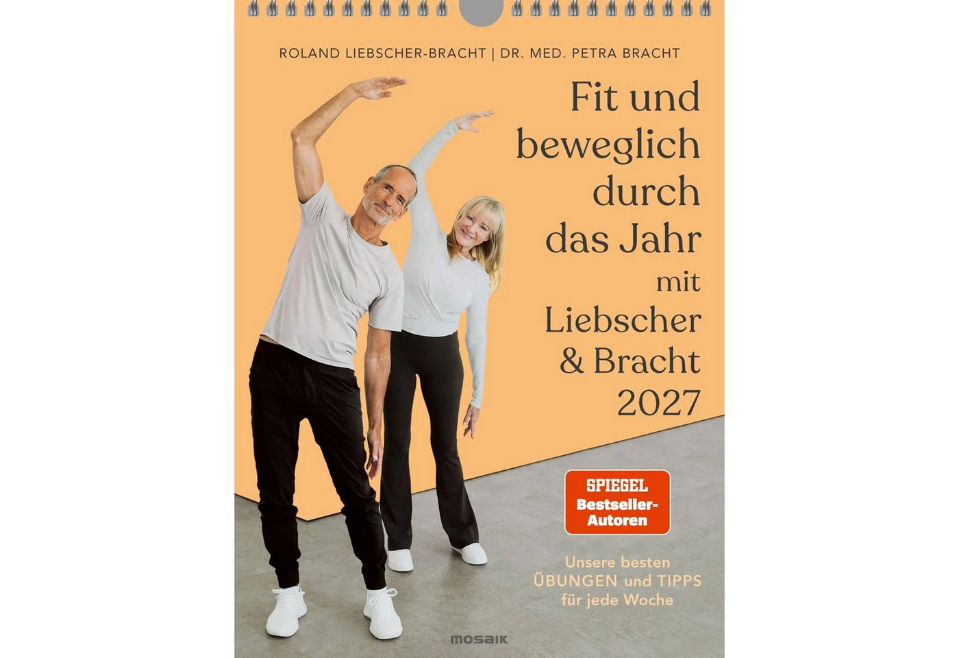 Mosaik-Meister Wandkalender Fit und beweglich durch das Jahr mit Liebscher & Bracht 2027