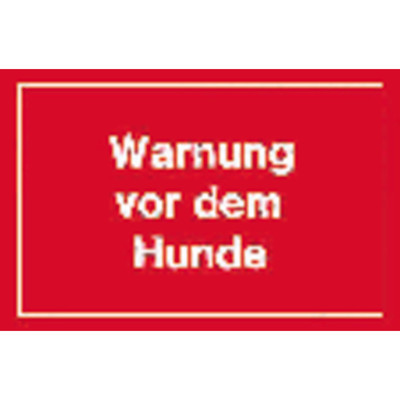 Warnschild "Warnung vor dem Hunde" 250x150mm
