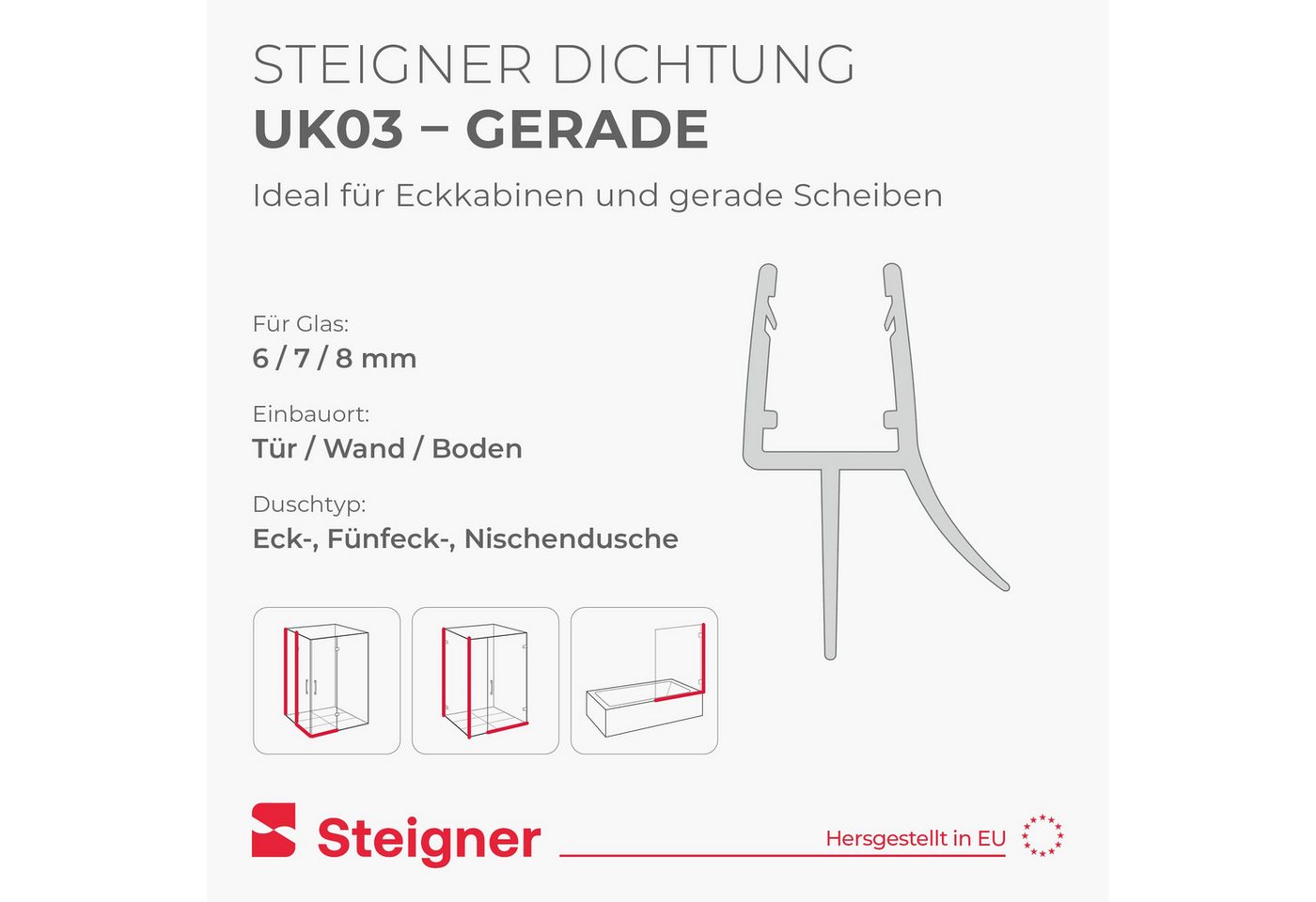 STEIGNER Duschdichtung Duschdichtung Gerade UK03 30 cm (1 Stk) Transparent 6-8 mm, L: 30 cm, (1 Stück Packung, Einzeldichtung), Dichtung für Eckeinstieg Dusche oder Fünfeckdusche mit Duschtür Bild 5
