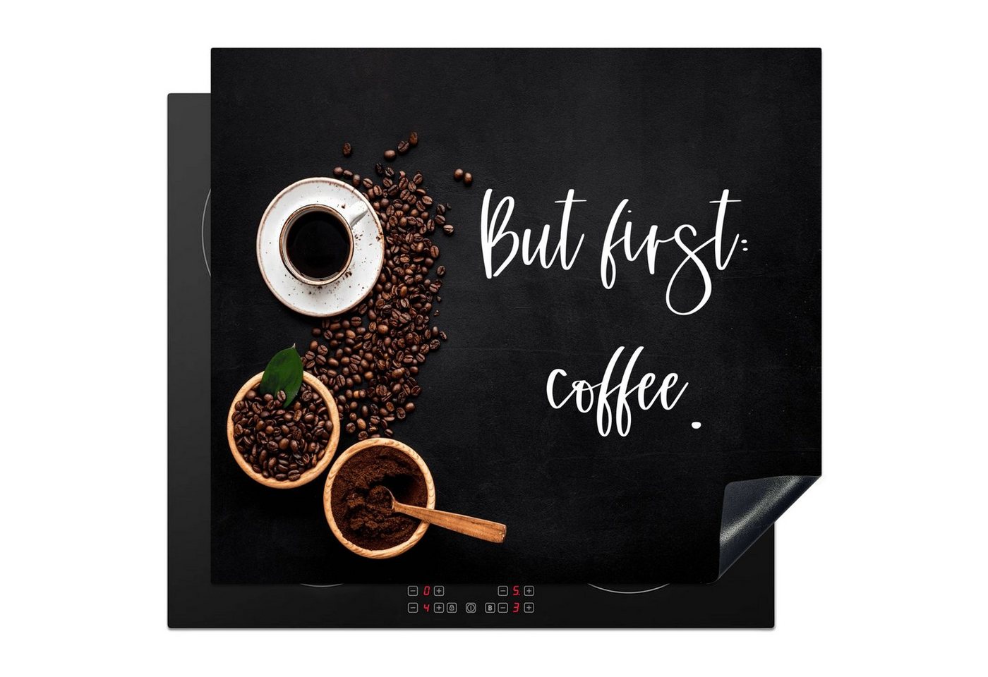 MuchoWow Herd-Abdeckplatte Zitate - Kaffee - Sprichwörter - Aber erst der Kaffee, Vinyl, (1 tlg), Abdeckplatte für Ceranfeld, Herd Inductionsmatte, 57.6x51.6 cm Bild 5