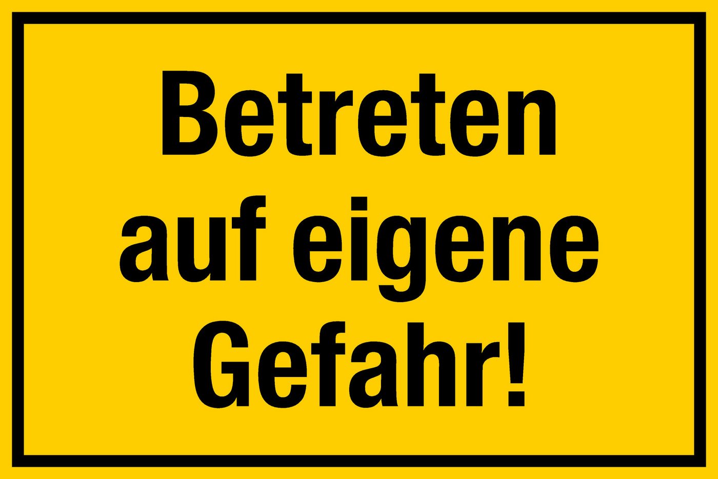 Wichelhaus Hinweisschild Hinweisschild 20x30 cm – verschiedene Aufschriften wählbar, 1,5mm Dicke, sehr stabil