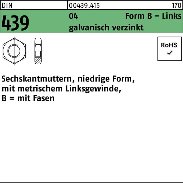flache Sechskantmuttern, DIN 439 Form B Stahl 04 galvanisch verzinkt M42 -LH