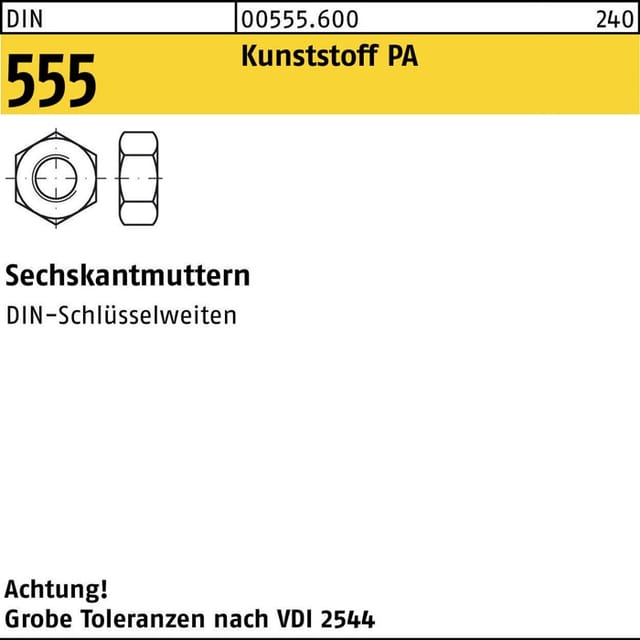 Sechskantmuttern Produktklasse C, DIN 555 Kunststoff Polyamid PA M 4 KP