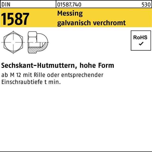 Sechskant-Hutmuttern hohe Form DIN 1587 Messing galvanisch verchromt M10 SW17