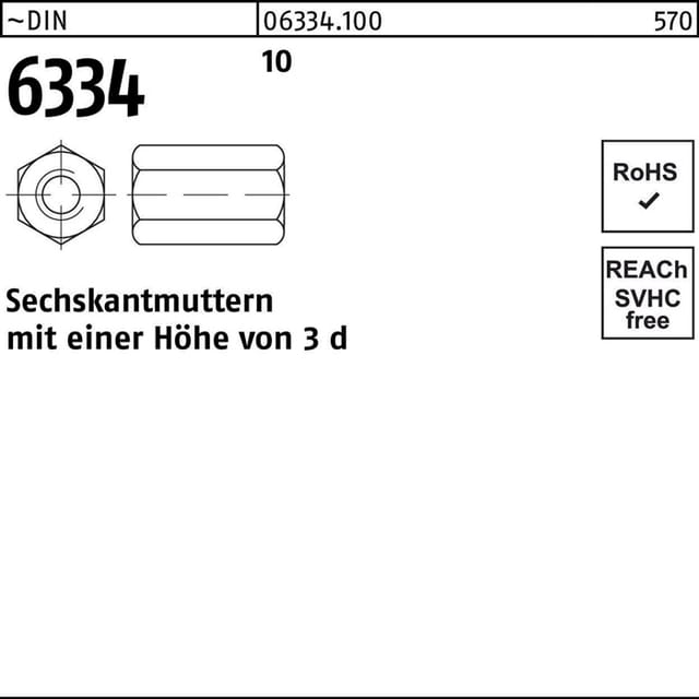 Sechskantmuttern 3 d hoch, DIN 6334 Stahl 10 blank M10 SW17