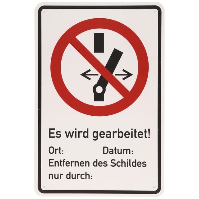 Warnschild "Es wird gearbeitet
