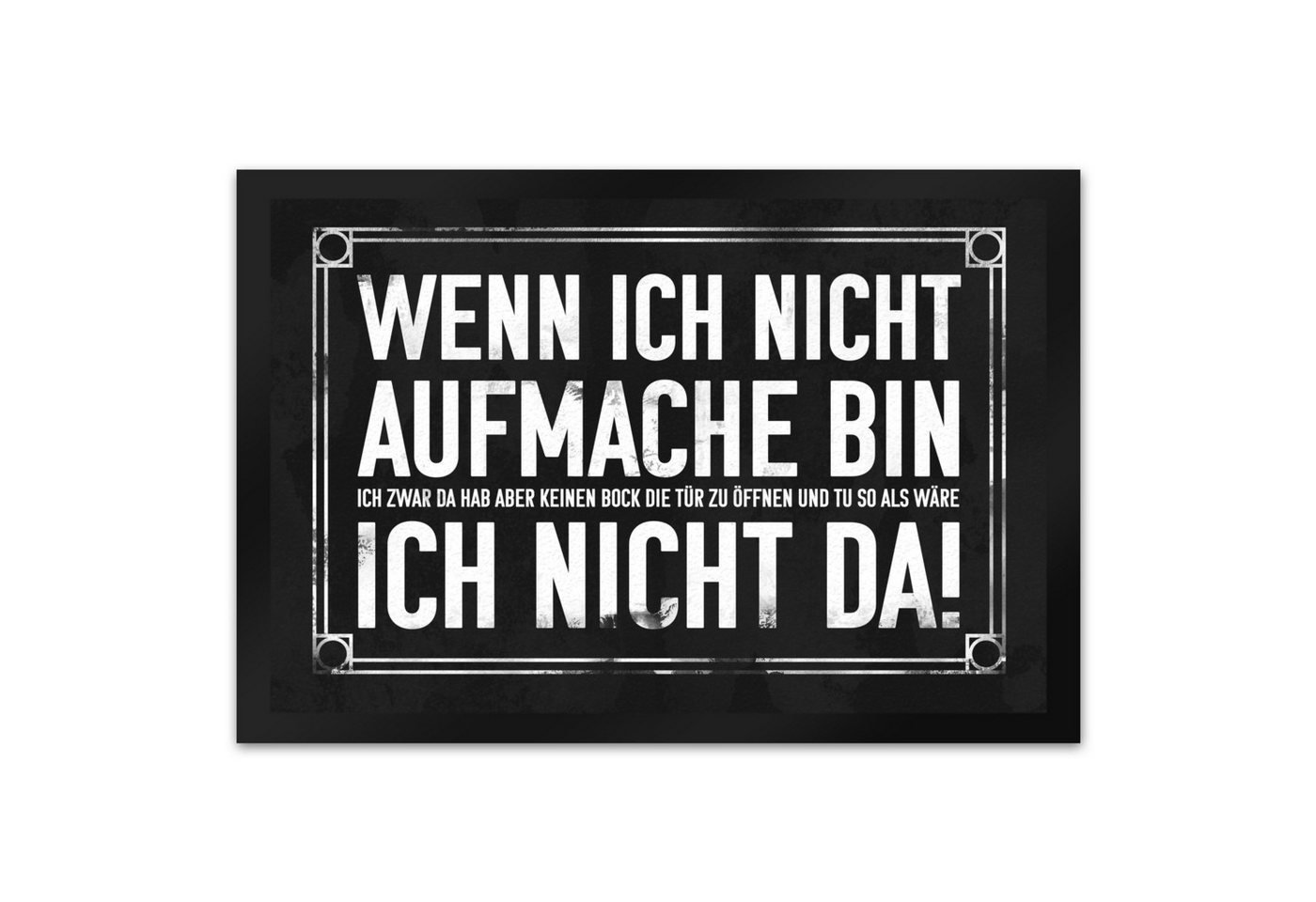 speecheese Fußmatte Wenn ich nicht aufmache bin da! Fußmatte XL in 40x60 cm mit geheimer Bild 2