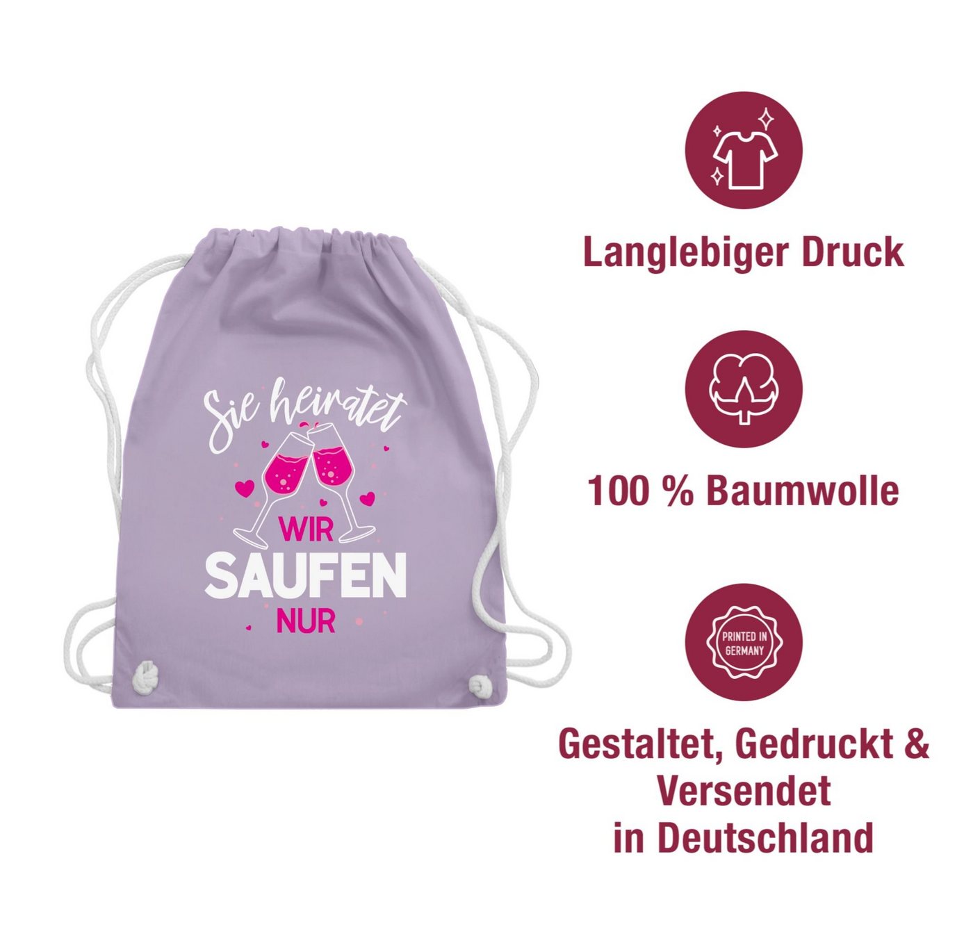 Shirtracer Turnbeutel Sie heiratet - Wir saufen nur, JGA Junggesellenabschied Frauen Bild 3