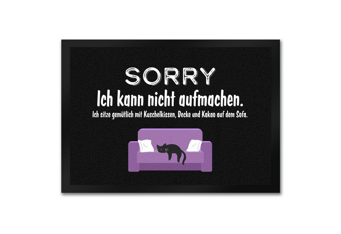 speecheese Fußmatte Katzen Fußmatte in 35x50 cm mit Spruch Sorry ich kann nicht aufmachen Bild 2