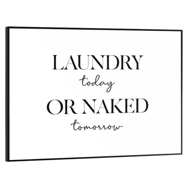 Reinders! Poster Naked Laundry, Hobbyraum - Schwarz-Weiß - MDF - Sprüche - 40x30 cm