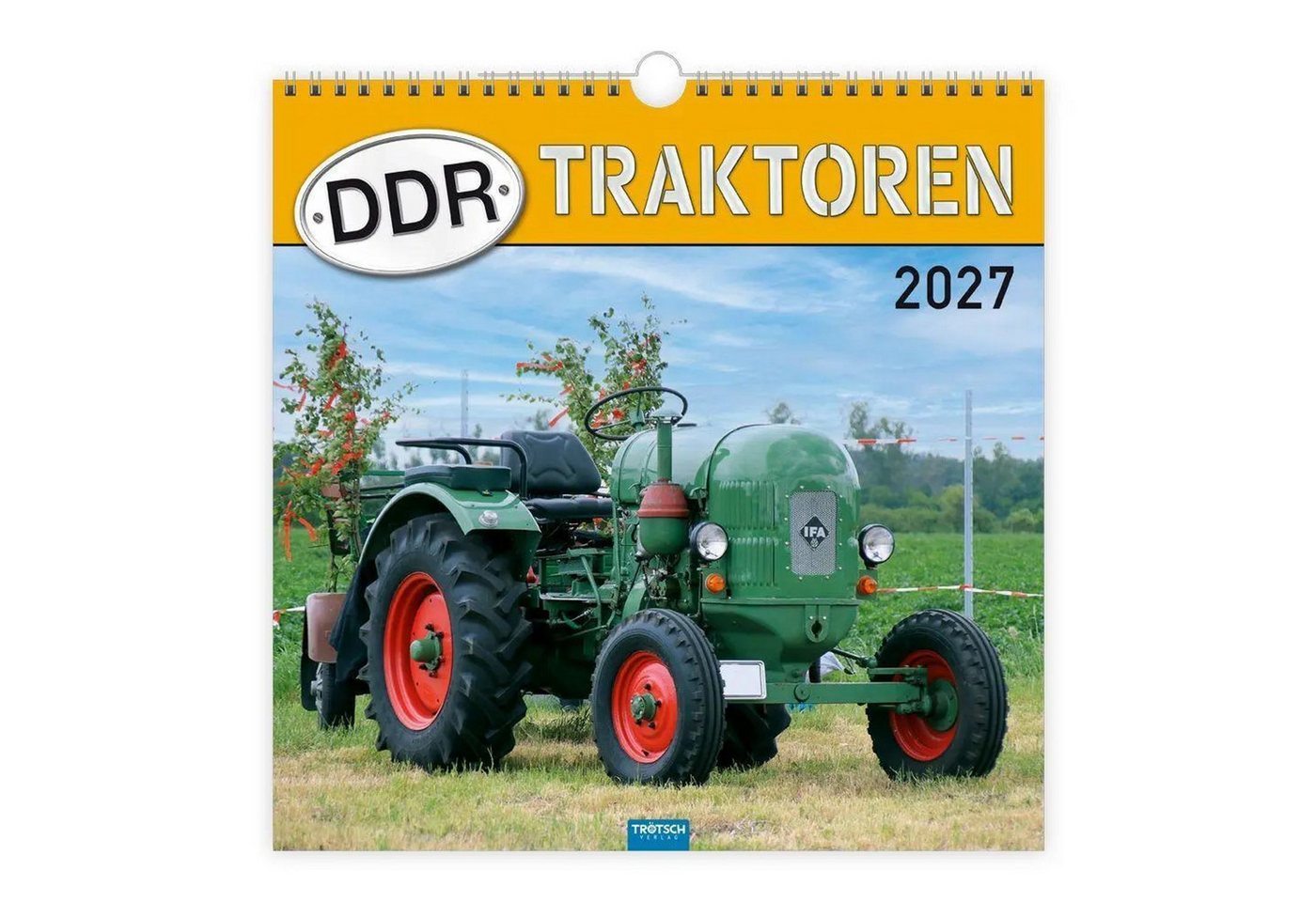 Wandkalender TRÖTSCH - Technikkalender DDR-Traktoren 2027