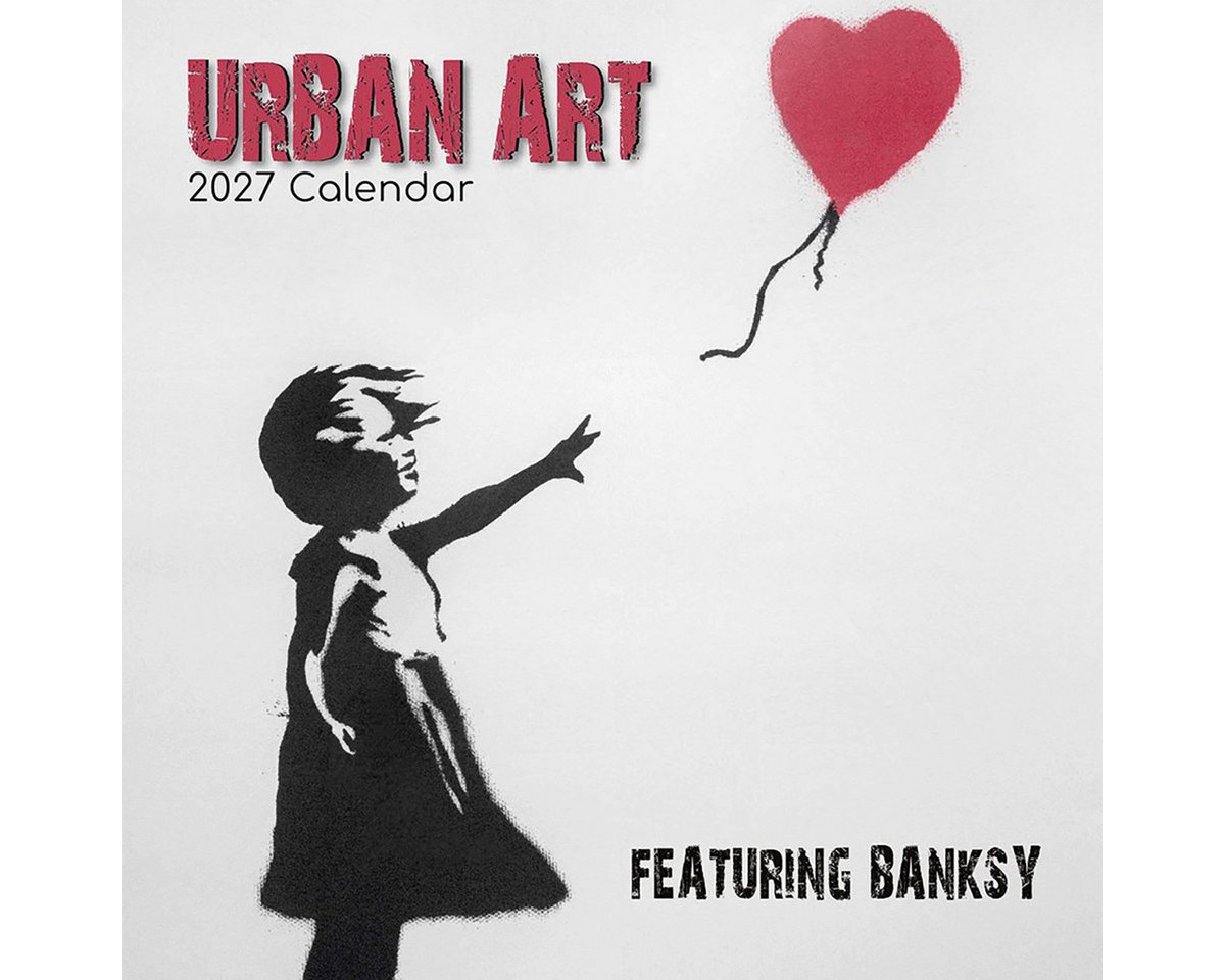 Wandkalender Urban Art – Banksy 2027 – 16-Monatskalender: Original Gifted Statio Bild 3